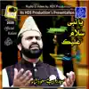 Syed Zabeeb Masood Shah Bukhari - Yaa Nabi (S.A.w) Salam Alaika - Single